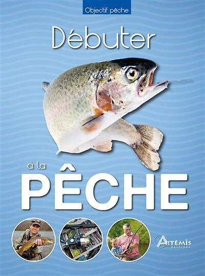 DÉBUTER À LA PÊCHE