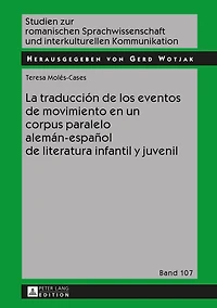 La traducción de los eventos movimiento en un corpus paralelo alemán-español literatura infantil y juvenil
