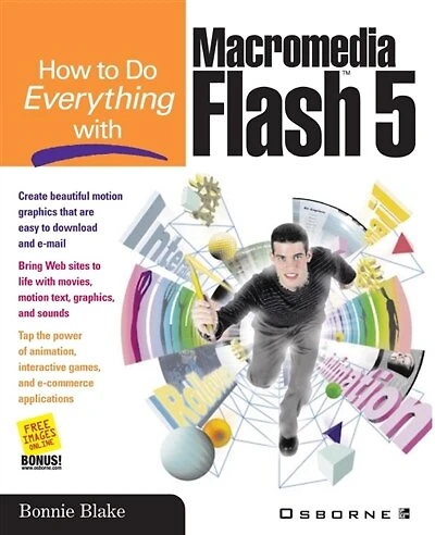 How to Do Everything with Macromedia Flash 5