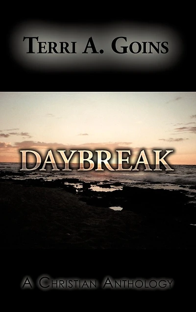 Daybreak: A Christian Anthology