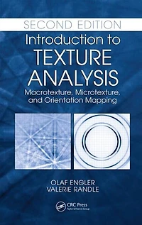 Introduction to Texture Analysis: Macrotexture, Microtexture, and Orientation Mapping