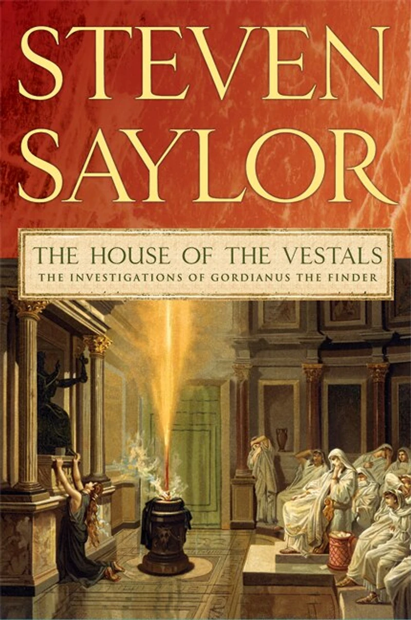 the House of Vestals: Investigations Gordianus Finder