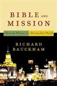 Bible and Mission: Christian Witness In A Postmodern World
