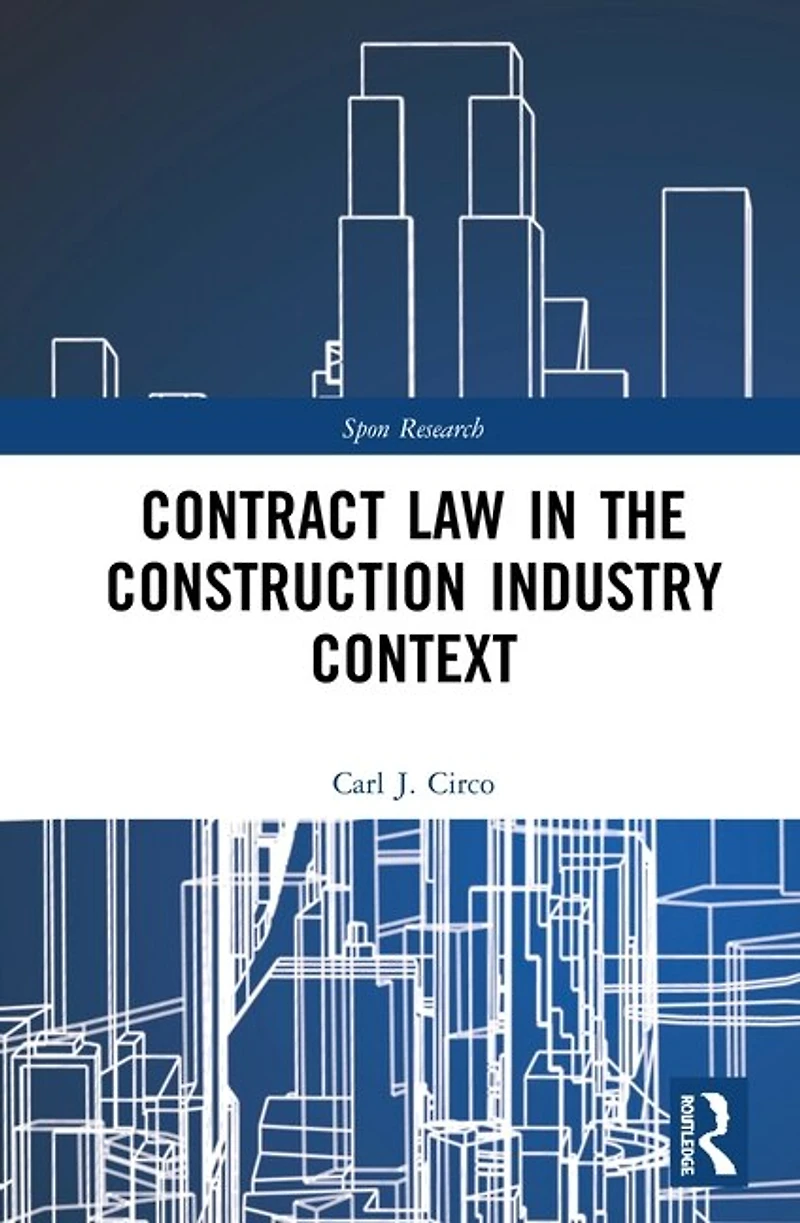 Contract Law the Construction Industry Context