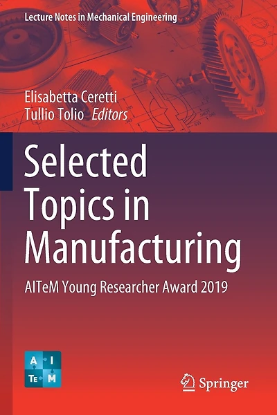 Selected Topics In Manufacturing: Aitem Young Researcher Award 2019