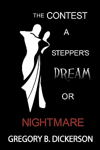 The Contest: A Stepper's Dream Or Nightmare