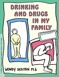 GROW: A Separation My Family: Child's Workbook About Substance Abuse the Family