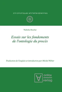 Essais sur les fondements de l'ontologie du procès