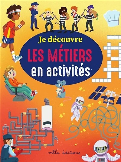 Je découvre les métiers en activités