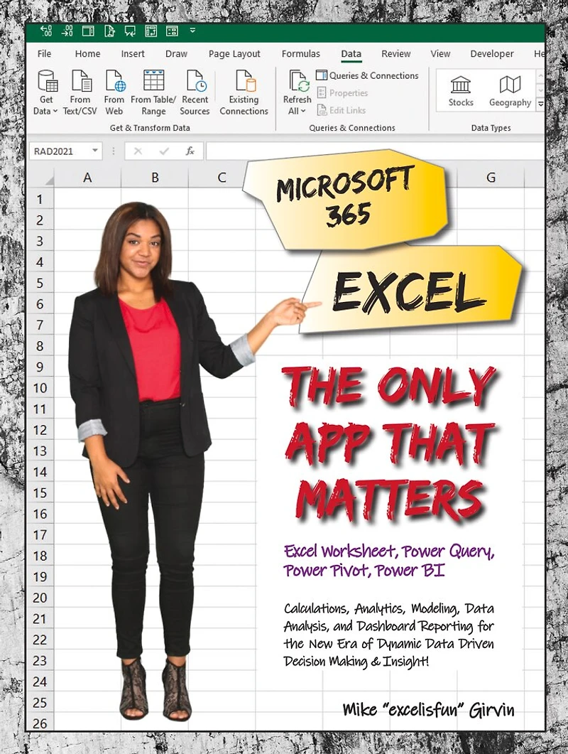 Microsoft 365 Excel: the Only App That Matters: Calculations, Analytics, Modeling, Data Analysis and Dashboard Reporting for New Era of Dynamic Driven Decision Making & Insight