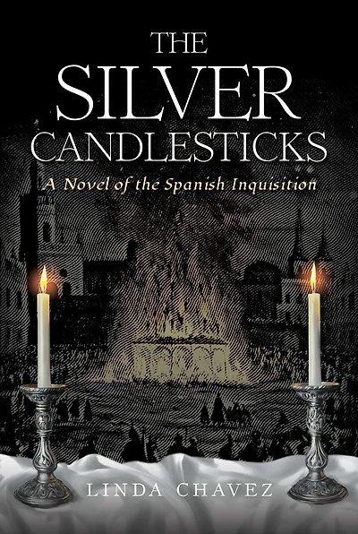 The Silver Candlesticks: A Novel of the Spanish Inquisition