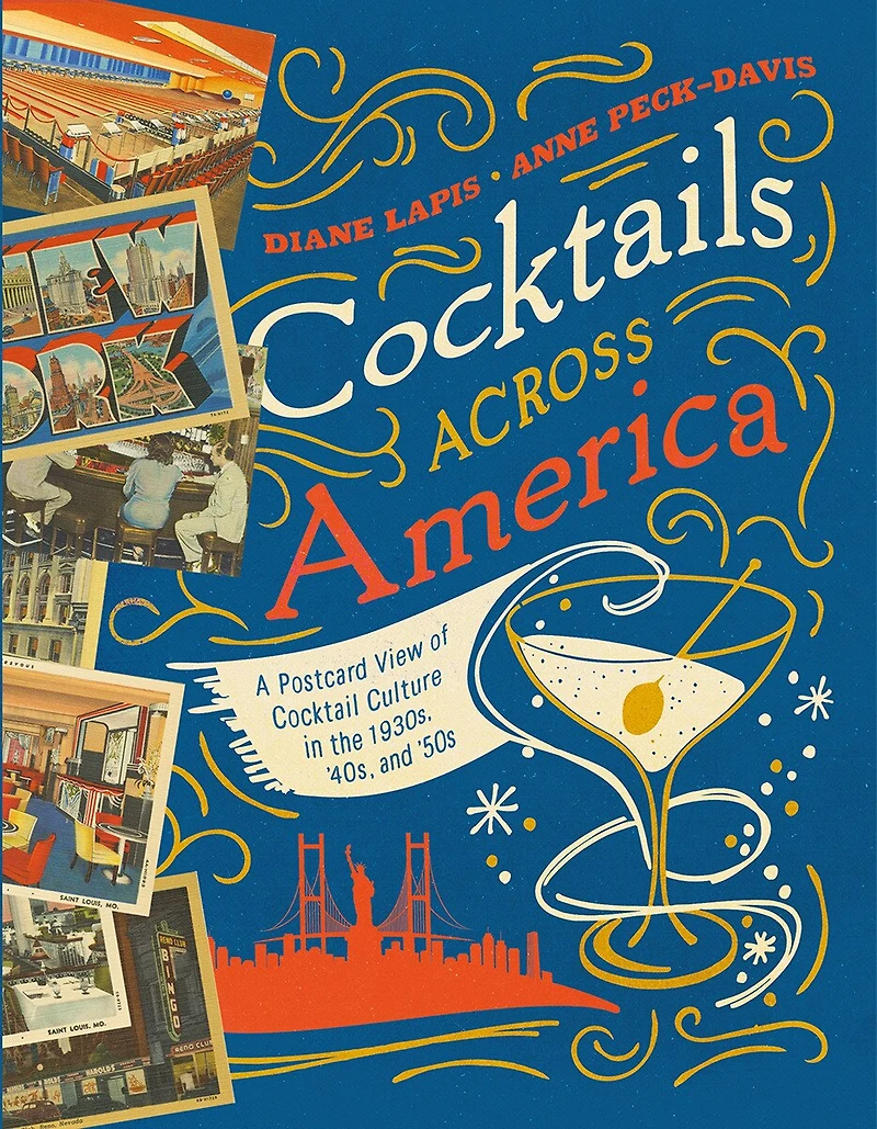 Cocktails Across America: A Postcard View Of Mid-century Cocktail Culture