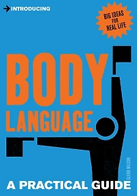 Introducing Body Language: A Practical Guide
