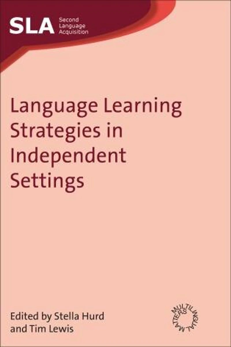 Language Learning Strategies Independent Settings