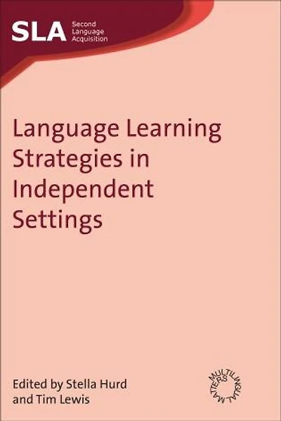 Language Learning Strategies Independent Settings