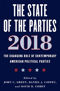 The State of Parties 2018: Changing Role Contemporary American Political