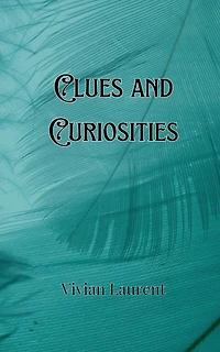 Clues and Curiosities