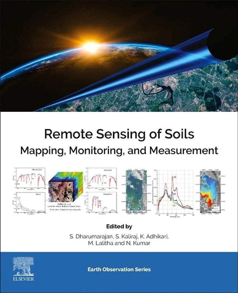 Remote Sensing of Soils: Mapping, Monitoring, and Measurement