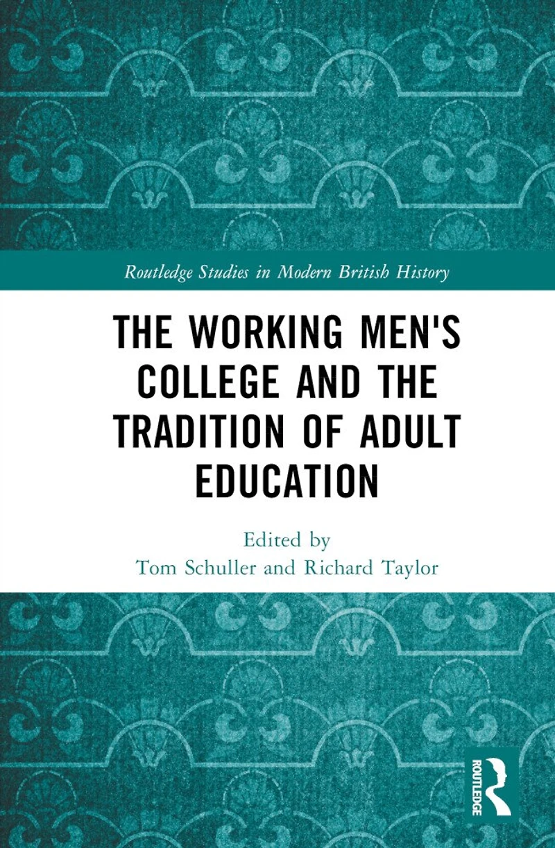 the Working Men's College and Tradition of Adult Education