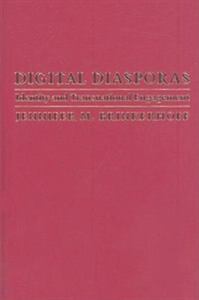 Digital Diasporas: Identity and Transnational Engagement