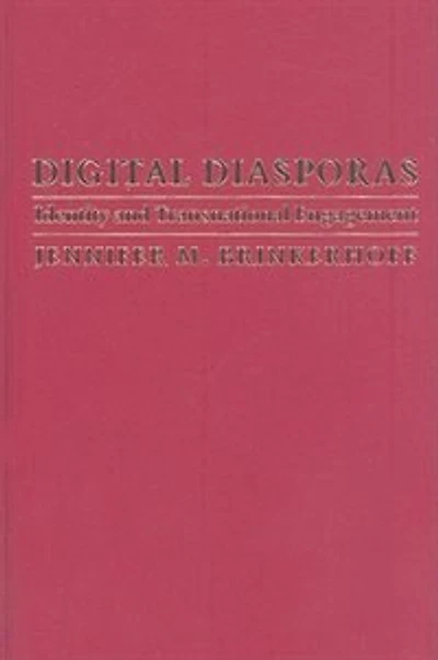 Digital Diasporas: Identity and Transnational Engagement