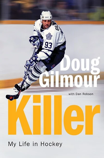 KILLER: My Life in Hockey