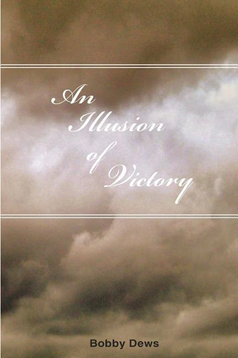 An Illusion Of Victory