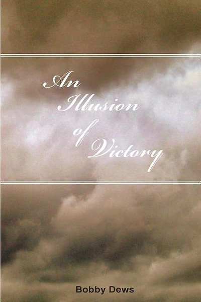 An Illusion Of Victory