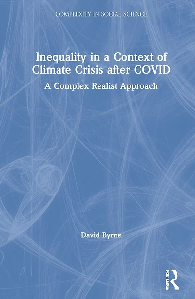 Inequality A Context Of Climate Crisis After Covid: Complex Realist Approach