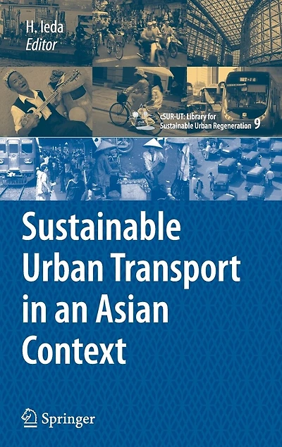 Sustainable Urban Transport an Asian Context