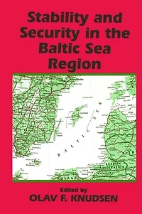 Stability and Security the Baltic Sea Region: Russian, Nordic European Aspects
