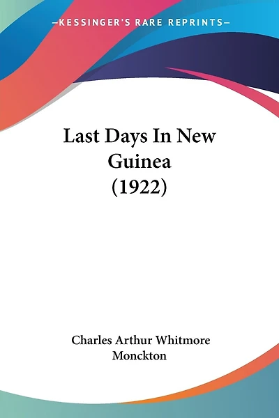 Last Days In New Guinea (1922)