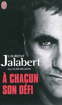 A chacun son défi : témoignage: témoignage