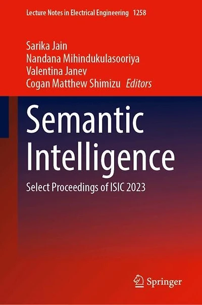 Semantic Intelligence: Select Proceedings of ISIC 2023