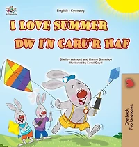 I Love Summer (English Welsh Bilingual Children's Book)
