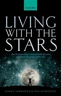 Living with the Stars: How Human Body is Connected to Life Cycles of Earth, Planets, and Stars