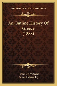 An Outline History Of Greece (1888)