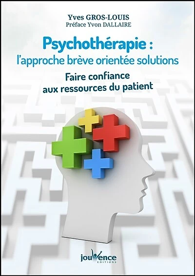 Psychothérapie: l'approche brève orientée solutions