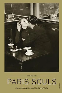 Paris Souls: Unexpected Stories From the City of Light