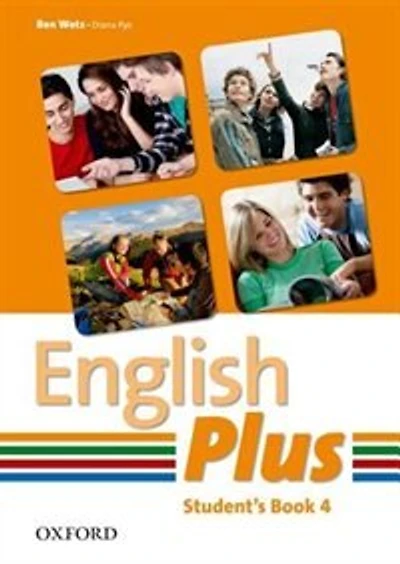 English Plus: 4 Student Book: An English secondary course for students aged 12-16 years.