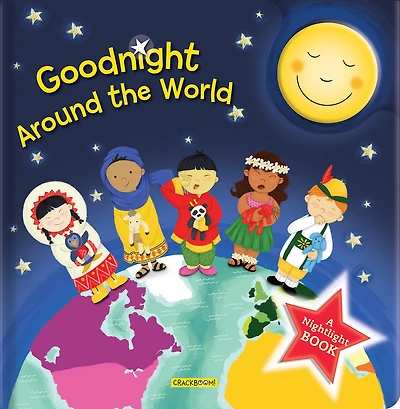 Goodnight Around the World: A Nightlight Book