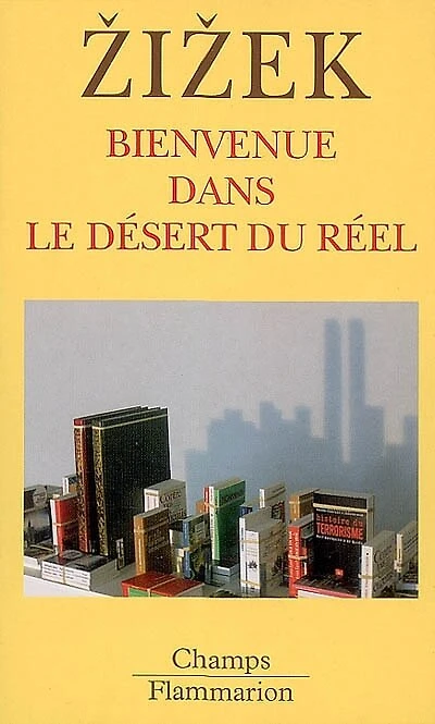 Bienvenue dans le désert du réel