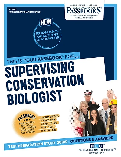 Supervising Conservation Biologist (C-3973): Passbooks Study Guide