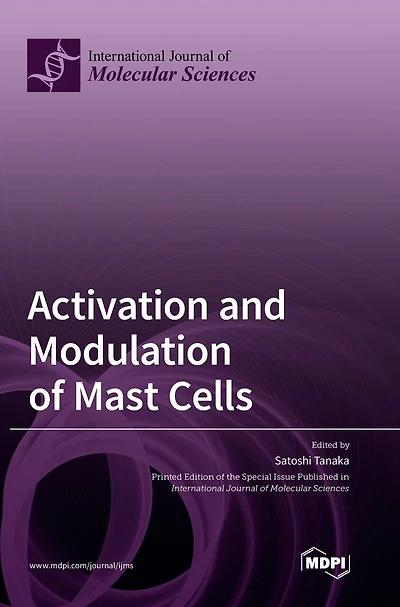 Activation And Modulation Of Mast Cells