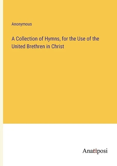 A Collection of Hymns