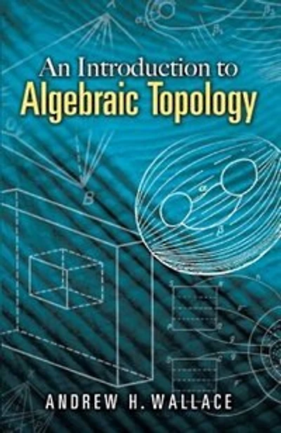An Introduction to Algebraic Topology