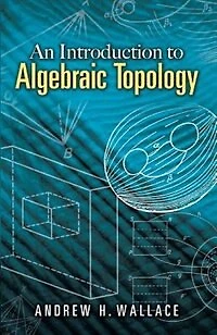 An Introduction to Algebraic Topology