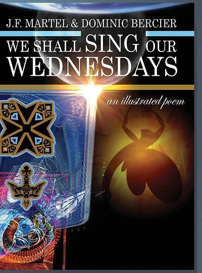 We Shall Sing Our Wednesdays: an illustrated poem