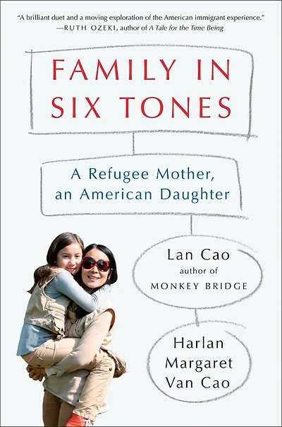 Family Six Tones: A Refugee Mother, an American Daughter