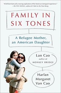 Family Six Tones: A Refugee Mother, an American Daughter